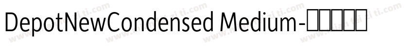 DepotNewCondensed Medium字体转换